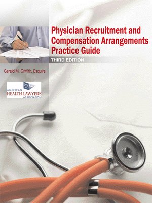 cover image of AHLA Physician Recruitment and Compensation Arrangements Practice Guide (Non-Members)